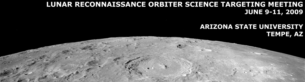 Lunar Reconnaissance Oribter Science Targeting Meeting